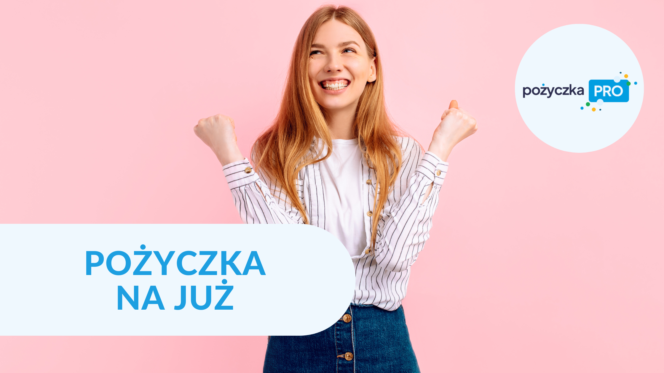 Pożyczka na już